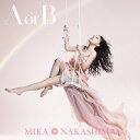 A or B/中島美嘉[CD]通常盤【返品種別A】