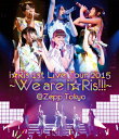 yziRis 1st Live Tour 2015`We are iRis!!!`@Zepp Tokyo/iRis[Blu-ray]yԕiAz