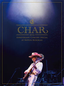 【送料無料】Char 45th Anniversary Concert Special at Nippon Budokan/Char[Blu-ray]【返品種別A】