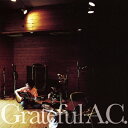 Grateful A.C./音速ライン[CD]【返品種別A】