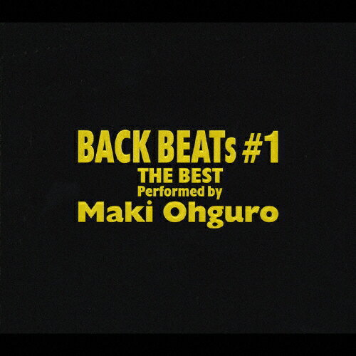 BACK BEATs #1/大黒摩季[CD]【返品種別A】
