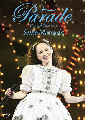 【送料無料】[枚数限定][限定版]Seiko Matsuda Concert Tour 2023 “Parade" at NIPPON BUDOKAN(初回限定盤)【Blu-ray】/松田聖子[Blu-ray]【返品種別A】