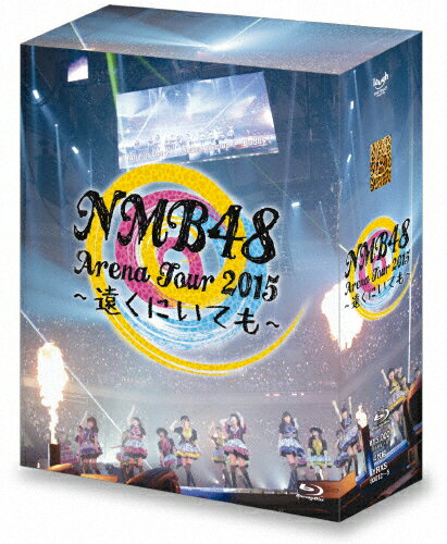 【送料無料】NMB48 Arena Tour 2015 〜遠くにいても〜/NMB48[Blu-ray]【返品種別A】