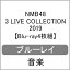 【送料無料】[先着特典付/初回仕様]NMB48 3 LIVE COLLECTION 2019【Blu-ray4枚組】/NMB48[Blu-ray]【返品種別A】