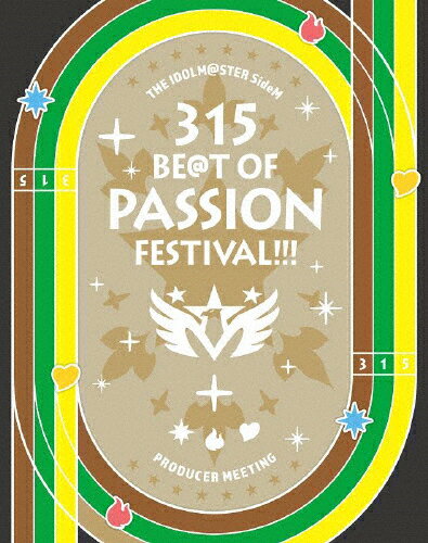 【送料無料】THE IDOLM@STER SideM PRODUCER MEETING 315 BE@T OF PASSION FESTIVAL EVENT Blu-ray/アイドルマスターSideM Blu-ray 【返品種別A】