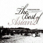 The Best of ASIAN2/ASIAN2[CD]【返品種別A】