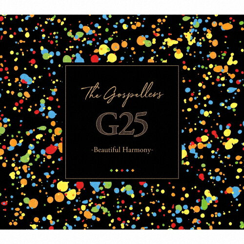 【送料無料】G25 -Beautiful Harmony-/ゴスペラーズ[CD]通常盤【返品種別A】