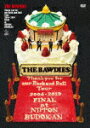 【送料無料】Thank you for our Rock and Roll Tour 2004-2019 FINAL at 日本武道館(DVD/通常盤)/THE...