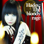 Hades:The bloody rage/Ԣ[CD+DVD]ʼA
