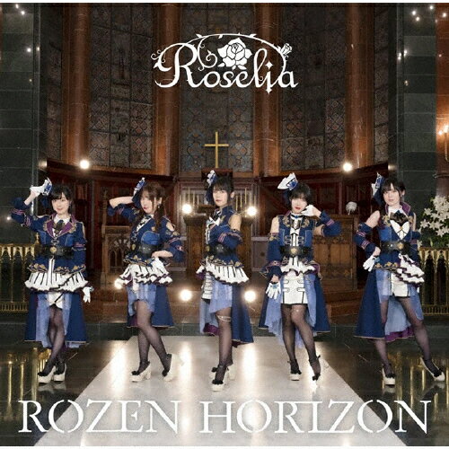 ROZEN HORIZON(フォトブックレット付生産限定盤)/Roselia