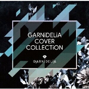 GARNiDELiA COVER COLLECTiON(通常盤)/GARNiDELiA[CD]【返品種別A】