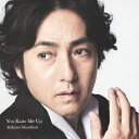 【送料無料】[枚数限定][限定盤]You Raise Me Up(初回限定盤B)/秋川雅史[CD+DVD]【返品種別A】