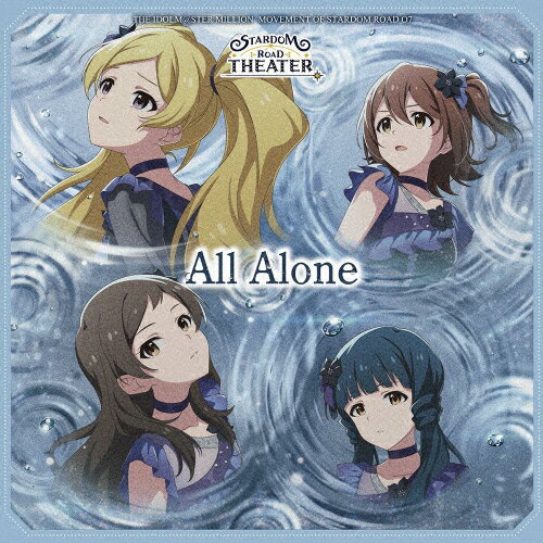 楽天Joshin web CD／DVD楽天市場店THE IDOLM@STER MILLION MOVEMENT OF STARDOM ROAD 07 All Alone/エミリー・スチュアート（郁原ゆう）,北上麗花（平山笑美）,春日未来（山崎はるか）,北沢志保（雨宮天）[CD]【返品種別A】