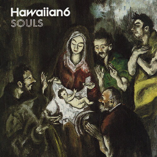 SOULS/HAWAIIAN6[CD]ʼA