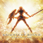 IN THE LIGHT OF HOPE/KNIGHTS OF ROUND[CD]【返品種別A】