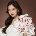 【送料無料】Bittersweet Song Covers【CD DVD】/May J. CD DVD 【返品種別A】