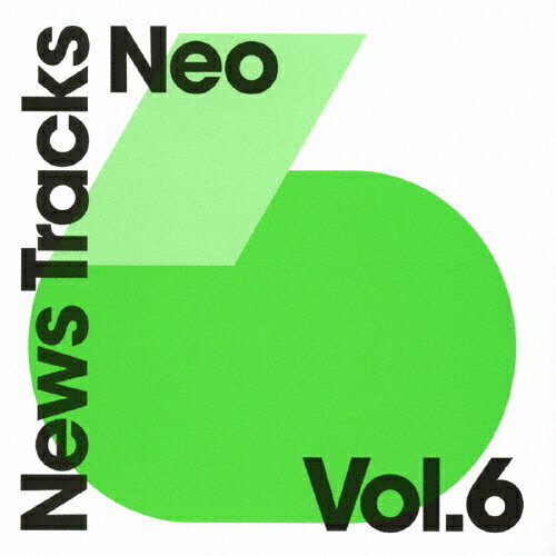 News Tracks Neo Vol.6/インストゥルメンタル[CD]【返品種別A】