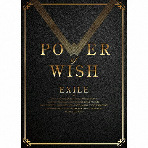 【送料無料】POWER OF WISH【CD+3DVD】/EXILE[CD+DVD]通常盤【返品種別A】