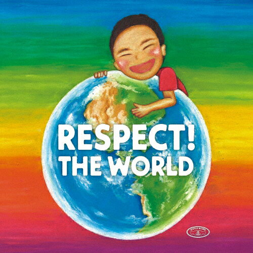 RESPECT! THE WORLD〜30th Anniversary of Respect Record〜/オムニバス[CD]【返品種別A】
