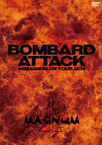 ̵BOMBARD ATTACK 44MAGNUM ON TOUR 2014/44MAGNUM[DVD]ʼA