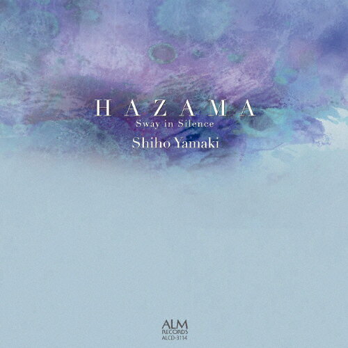 HAZAMA Sway in Silence/Ȭ[CD]ʼA