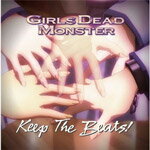 [枚数限定]Keep The Beats!/Girls Dead Monster[CD]【返品種別A】