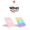 WHAT IS LOVE (5TH MINI ALBUM)【輸入盤】/TWICE CD 【返品種別A】