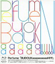 【送料無料】Perfume『BUDOUKaaaaaaaaaaN 』/Perfume Blu-ray 【返品種別A】