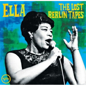 【送料無料】[枚数限定][限定]ELLA: THE LOST BERLIN TAPES【輸入盤】【アナログ盤】▼/ELLA FITZGERALD[ETC]【返品種別A】