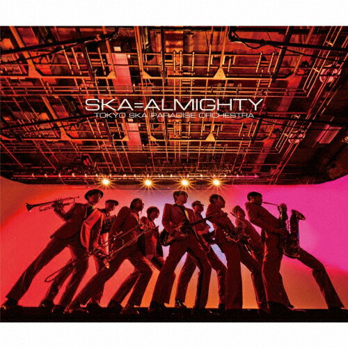 【送料無料】SKA=ALMIGHTY(DVD2枚付)/東京スカパラダイスオーケストラ[CD+DVD]【返品種別A】