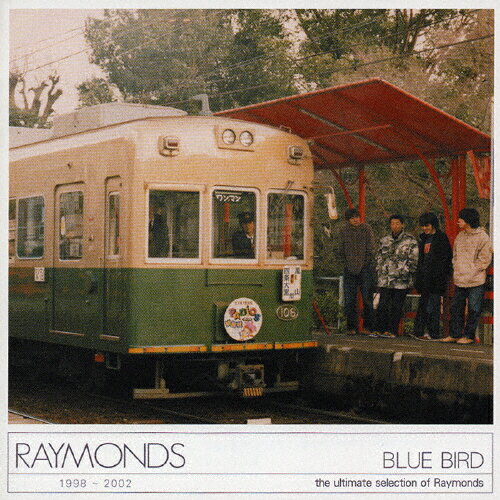 BLUE BIRD/RAYMONDS[CD]ʼA
