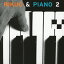 RIKUO&PIANO 2/ꥯ[CD]ʼA