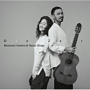 【送料無料】時 Die Zeit/波多野睦美&大萩康司[CD]【返品種別A】