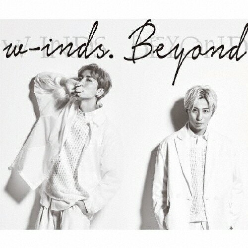 【送料無料】[枚数限定][限定盤]Beyond(初回限定盤・Blu-ray Disc付)/w-inds.[CD+Blu-ray]【返品種別A】