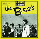 急襲!ライブ8-24-1979/THE B-52'S[CD]【返品種別A】