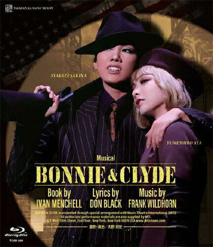 【送料無料】『BONNIE & CLYDE』【Blu-ray】/宝塚歌劇団雪組[Blu-ray]【返品種別A】のサムネイル