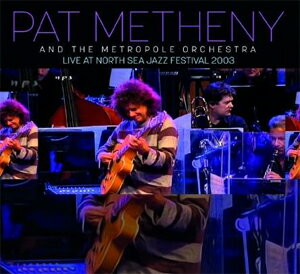 [枚数限定][限定盤]LIVE AT NORTH SEA JAZZ FESTIVAL 2003【輸入盤】▼/PAT METHENY GROUP[CD]【返品種別A】