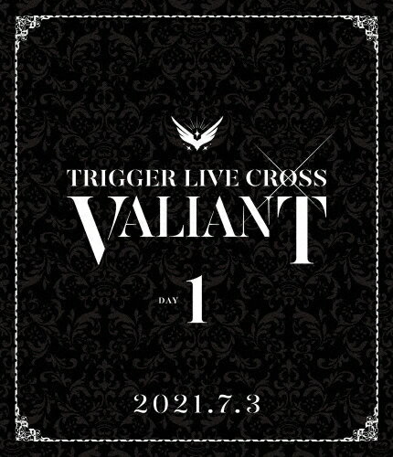 【送料無料】アイドリッシュセブン TRIGGER LIVE CROSS “VALIANT"【Blu-ray DAY 1】/TRIGGER[Blu-ray]【返品種別A】