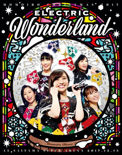 【送料無料】[限定版]ももいろクリスマス 2017 ～完全無欠のElectric Wonderland～ LIVE Blu-ray【初回限定版】/ももいろクローバーZ[Blu-ray]【返品種別A】