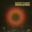 Destruction/Neighbors Complain[CD]ʼA