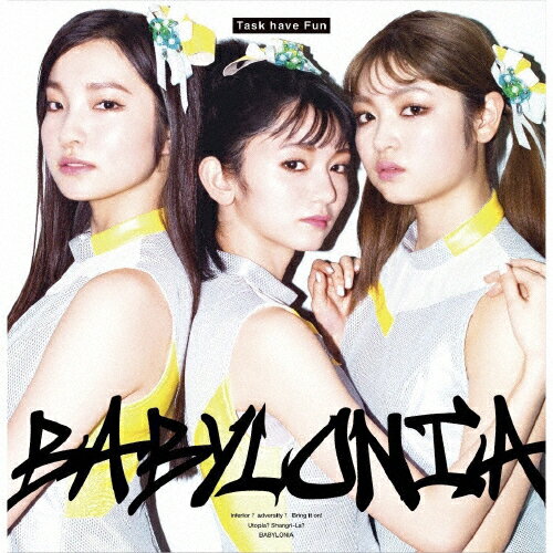 [枚数限定]BABYLONIA【CD ONLY】/Task have Fun[CD]【返品種別A】