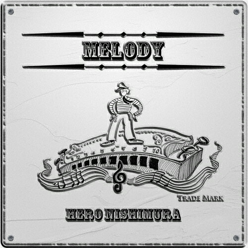メロディー/西村ヒロ[CD]【返品種別A】のサムネイル