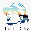 【送料無料】[枚数限定][限定盤]This is Rake 〜BEST Collection〜(初回生産限定盤)/Rake[CD+DVD]【返品種別A】