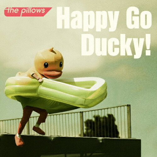 Happy Go Ducky!/the pillows[CD]通常盤【返品種別A】