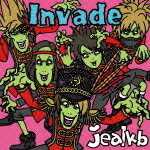 【送料無料】[枚数限定][限定盤]Invade(初回盤B)/jealkb[CD+DVD]【返品種別A】