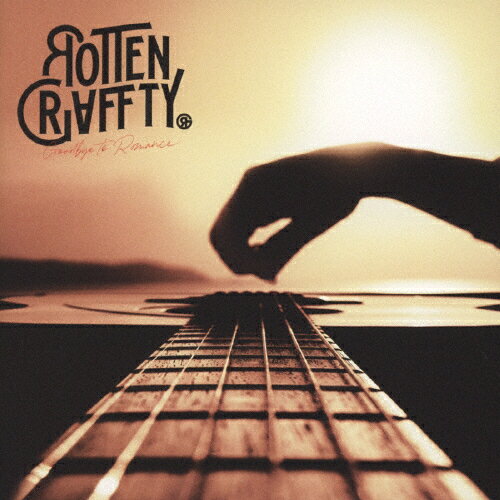Goodbye to Romance/ROTTENGRAFFTY[CD]̾סʼA