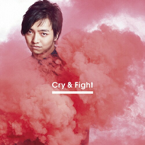 Cry & Fight(Choreo Video盤)/三浦大知[CD+DVD