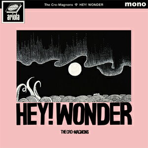 【送料無料】HEY! WONDER(通常盤)/ザ・クロマニヨンズ[CD]【返品種別A】のサムネイル
