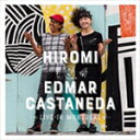 LIVE IN MONTREAL【輸入盤】▼/HIROMI,EDMAR CASTANEDA[CD]【返品種別A】