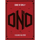 【送料無料】 枚数限定 限定盤 YOUNG BLOOD(初回生産限定盤)/ONE N 039 ONLY CD Blu-ray 【返品種別A】